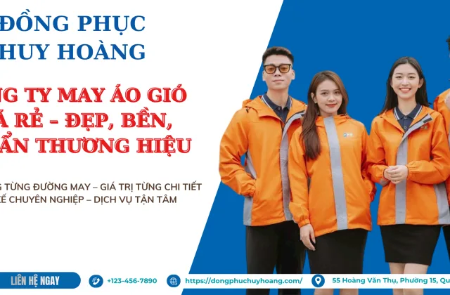 Công Ty May Áo Gió Giá Rẻ Uy Tín