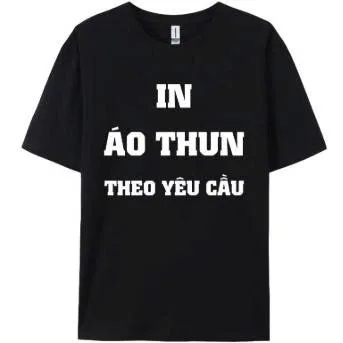 In Áo Thun Theo Yêu Cầu - Đồng Phục Huy Hoàng